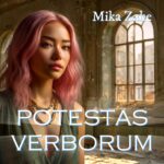 Potestas Verborum - Mika Zake